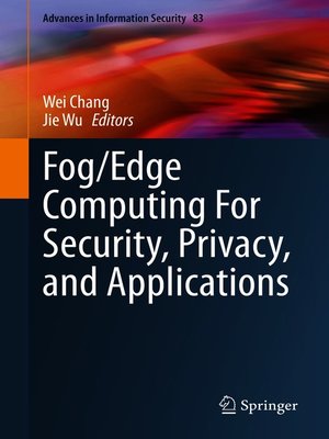 cover image of Fog/Edge Computing For Security, Privacy, and Applications